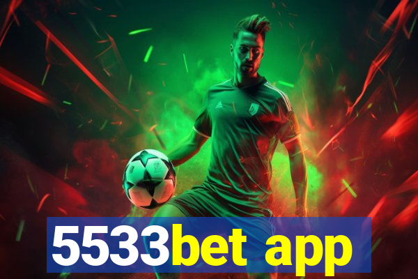 5533bet app